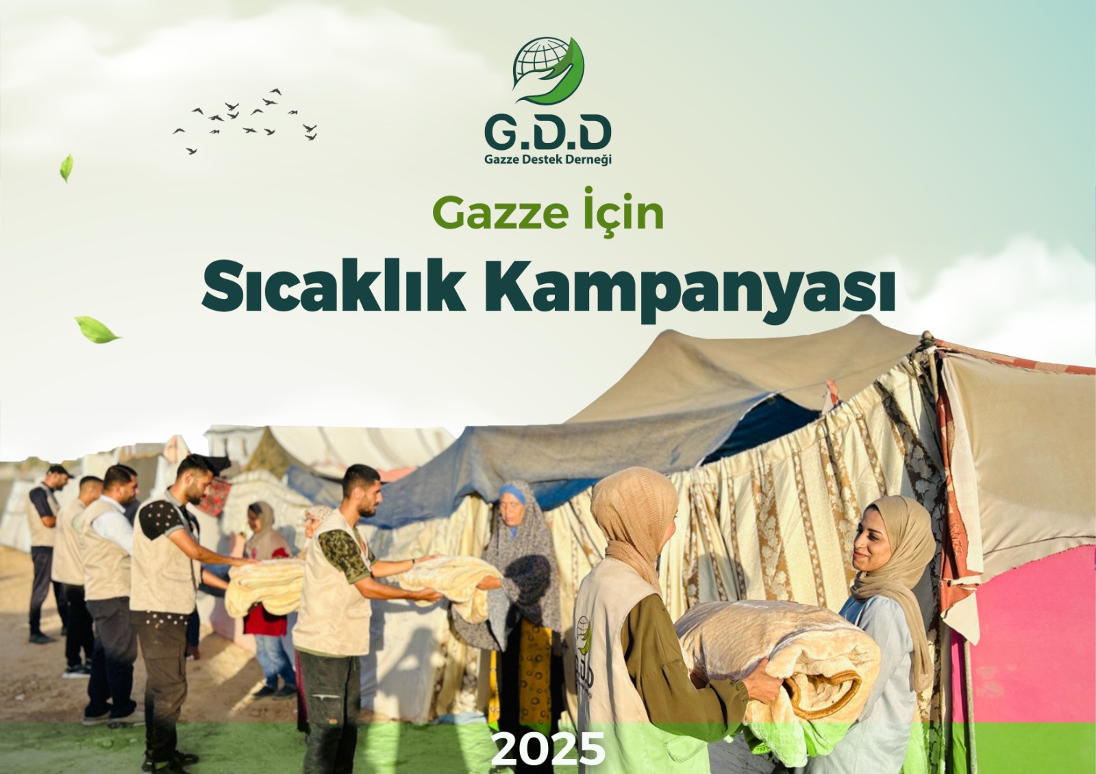 GAZZE İÇIN …. SICAKLIK KAMPANYASI